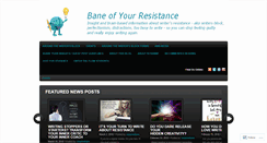 Desktop Screenshot of baneofyourresistance.com